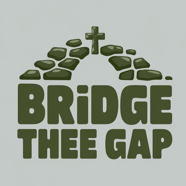 Bridge Thee Gap